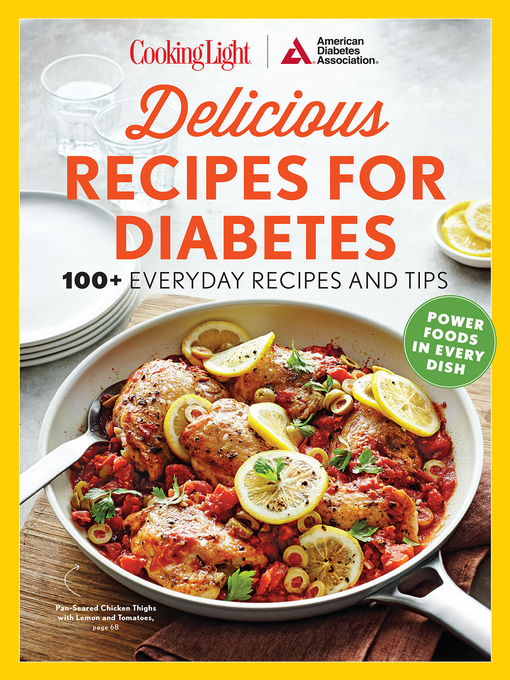 Title details for COOKING LIGHT/American Diabetes Association - Delicious Recipes for Diabetes by American Diabetes Association - Wait list